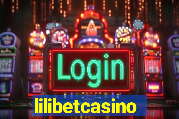 lilibetcasino