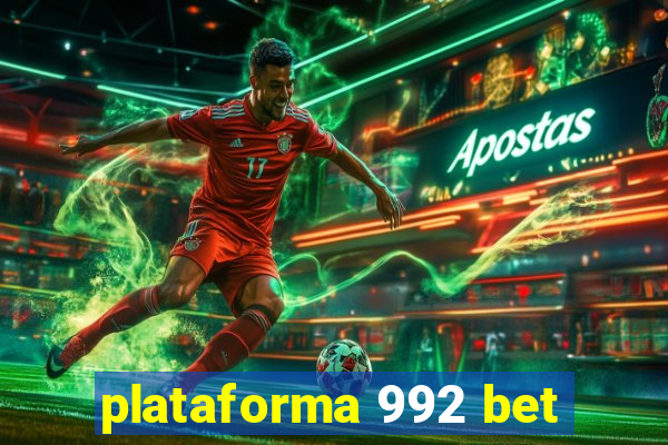 plataforma 992 bet