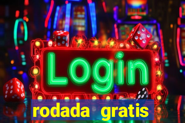 rodada gratis estrela bet