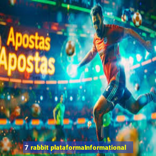 7 rabbit plataformaInformational
