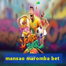 mansao maromba bet