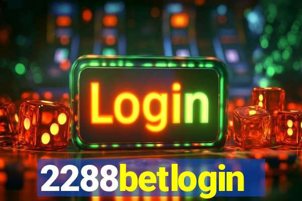 2288betlogin
