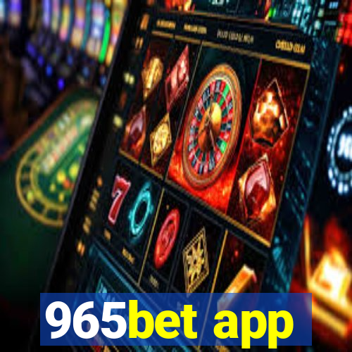965bet app