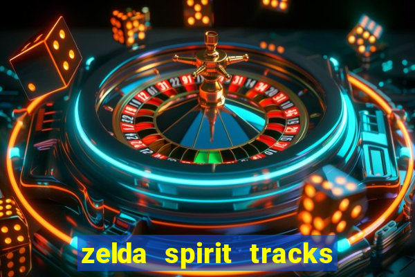 zelda spirit tracks rom pt br