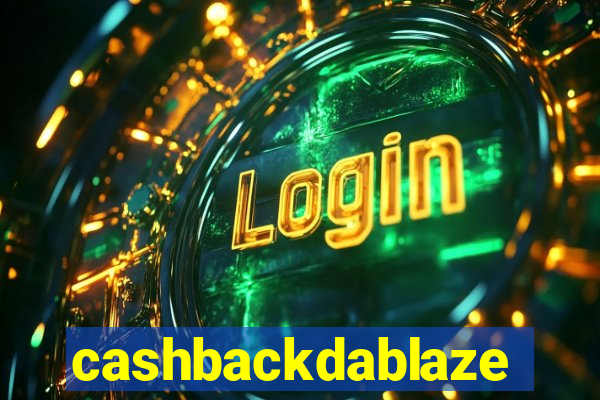 cashbackdablaze