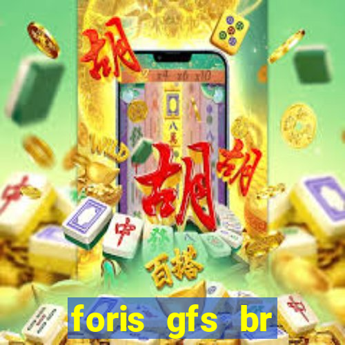 foris gfs br instituicao de pagamento ltda
