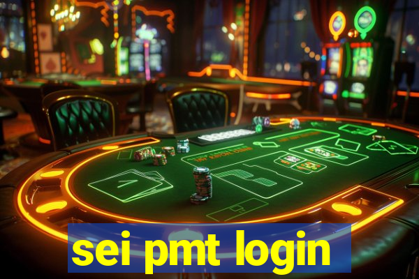 sei pmt login