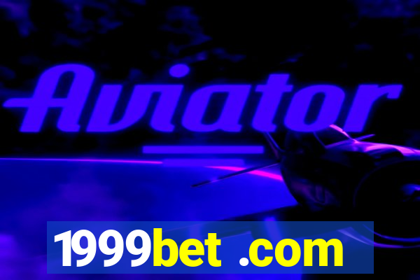 1999bet .com