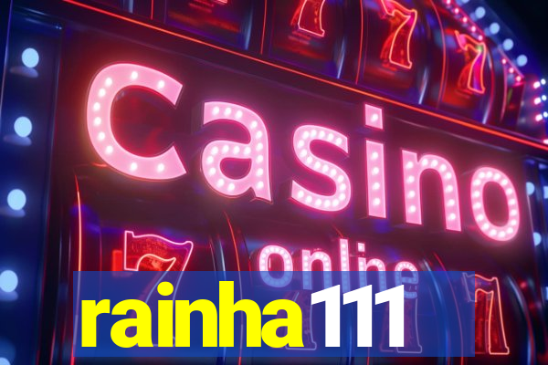 rainha111