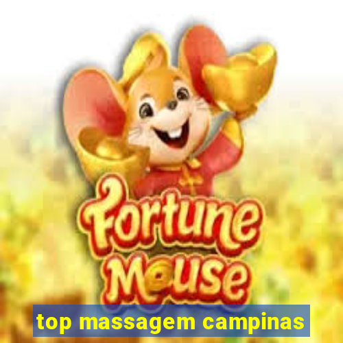 top massagem campinas