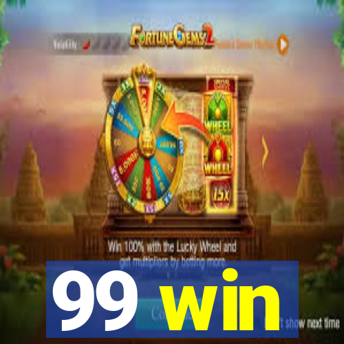 99 win