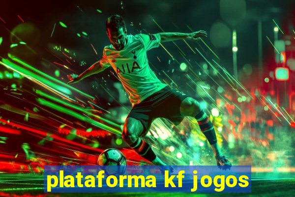 plataforma kf jogos
