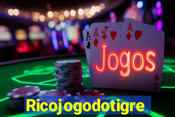 Ricojogodotigre