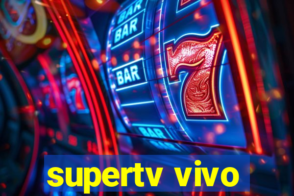 supertv vivo