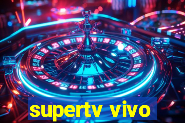 supertv vivo