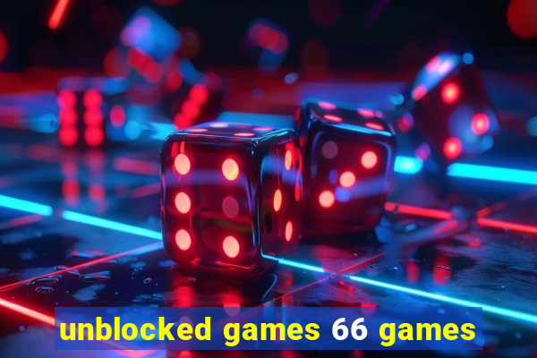 unblocked games 66 games