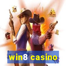 win8 casino