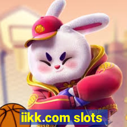 iikk.com slots