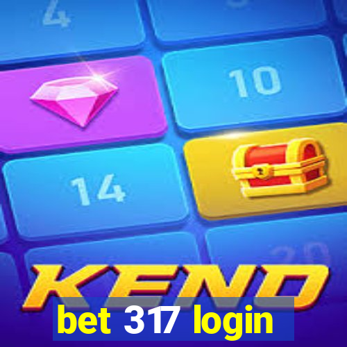 bet 317 login