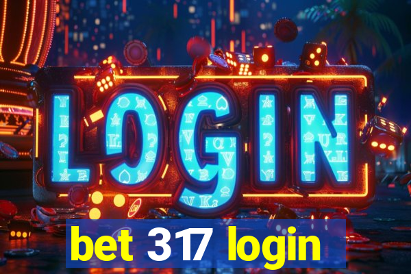 bet 317 login