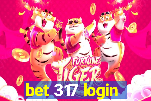 bet 317 login