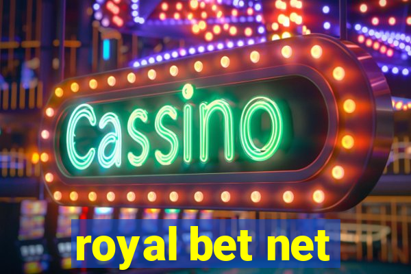 royal bet net