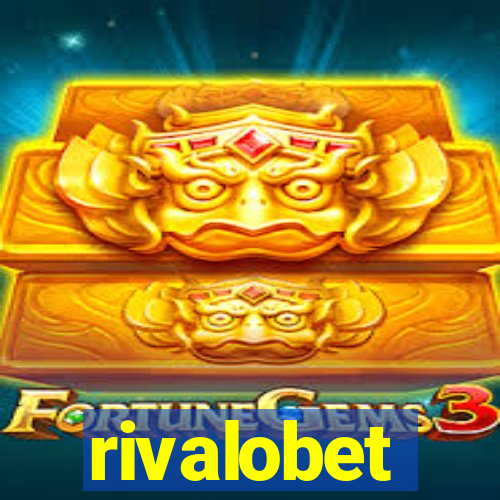 rivalobet