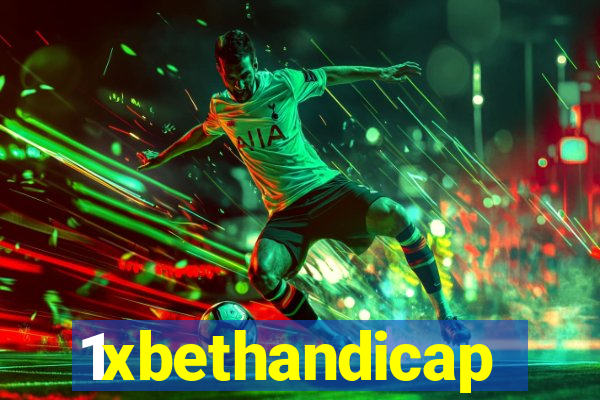 1xbethandicap