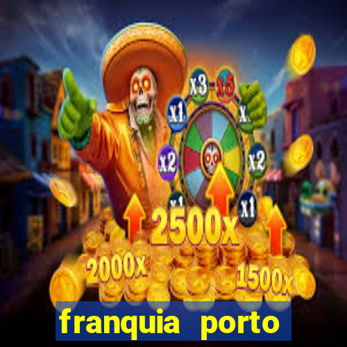 franquia porto seguro valor