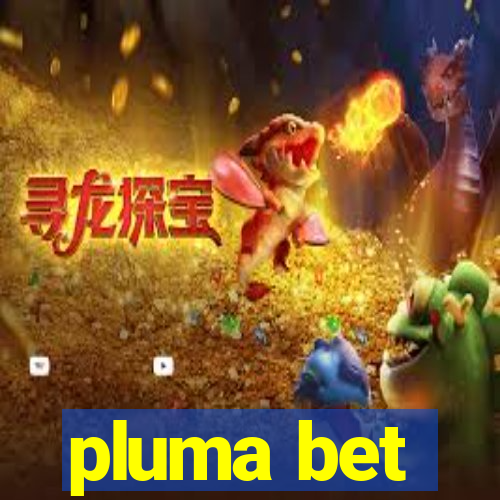 pluma bet
