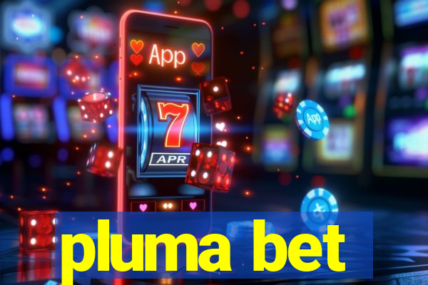 pluma bet