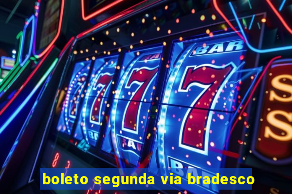 boleto segunda via bradesco