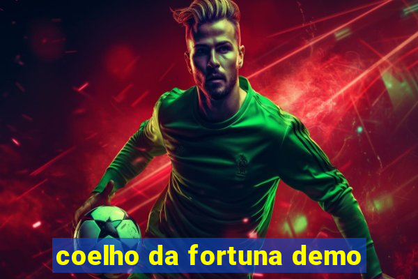 coelho da fortuna demo