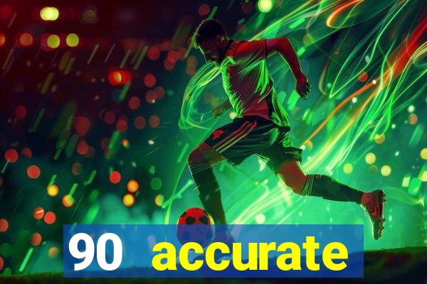 90 accurate football predictions