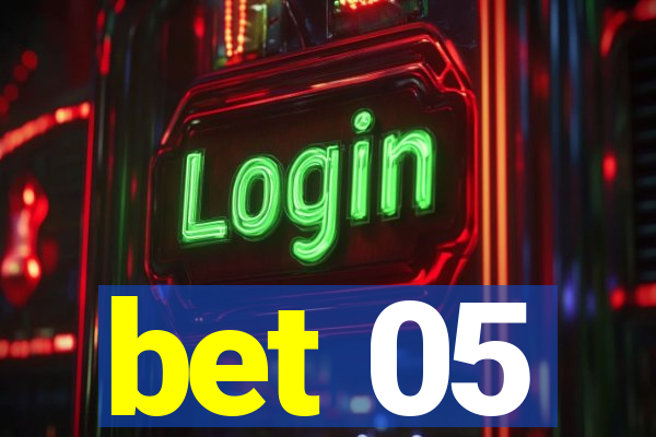 bet 05