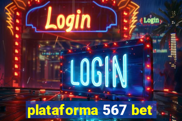 plataforma 567 bet