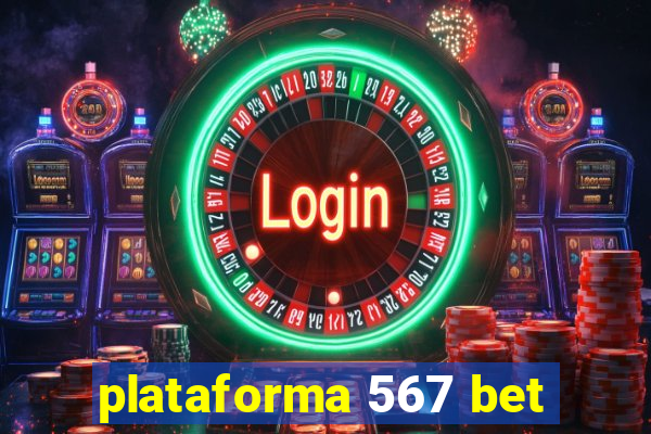 plataforma 567 bet