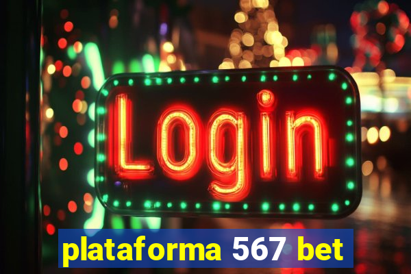 plataforma 567 bet