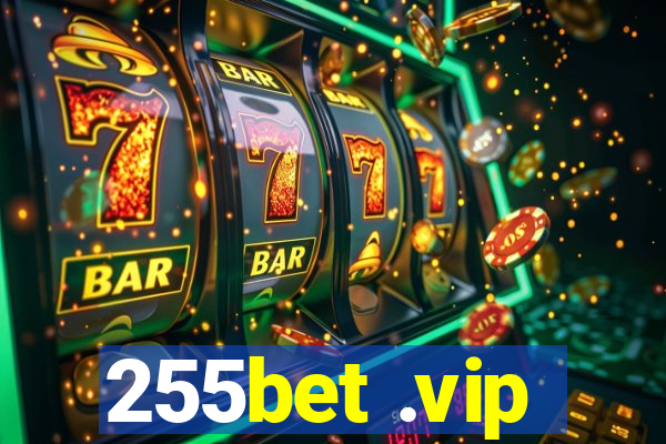 255bet .vip