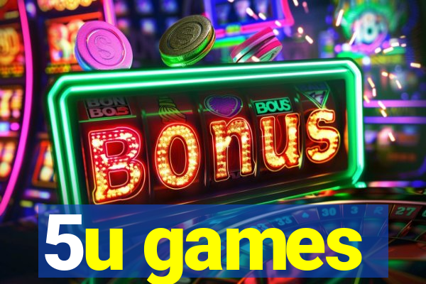 5u games