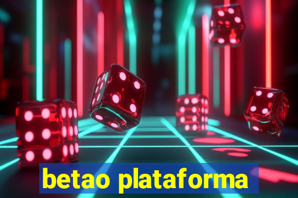 betao plataforma