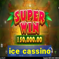 ice cassino