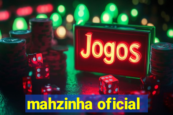 mahzinha oficial