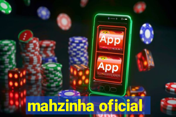 mahzinha oficial