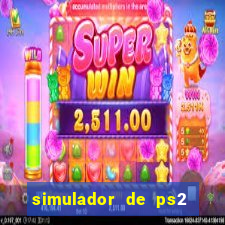 simulador de ps2 para pc