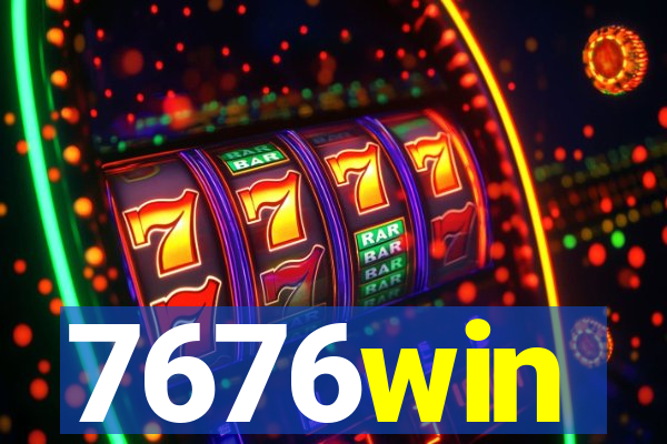 7676win