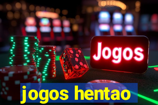 jogos hentao