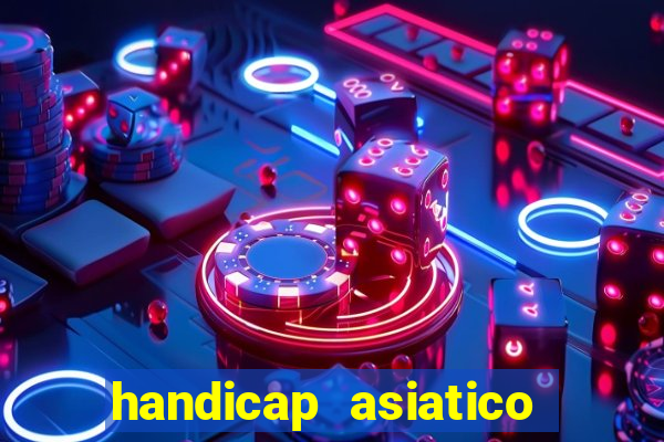 handicap asiatico 0.0 -0.5