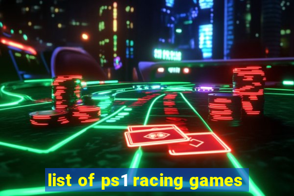 list of ps1 racing games