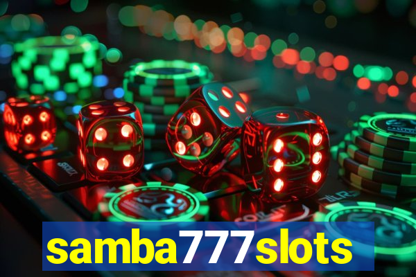 samba777slots